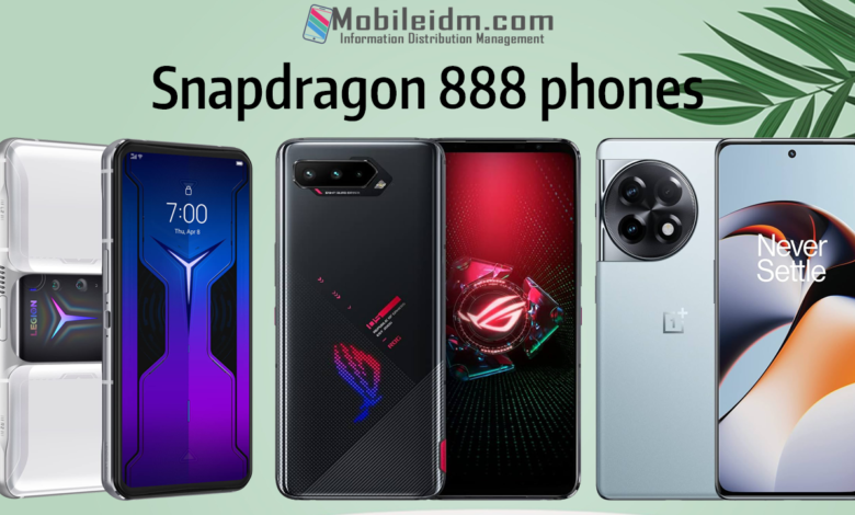 Snapdragon 888 Phones, snapdragon 888 phones list, 888 snapdragon phone, 888 processor, smartphone snapdragon 888