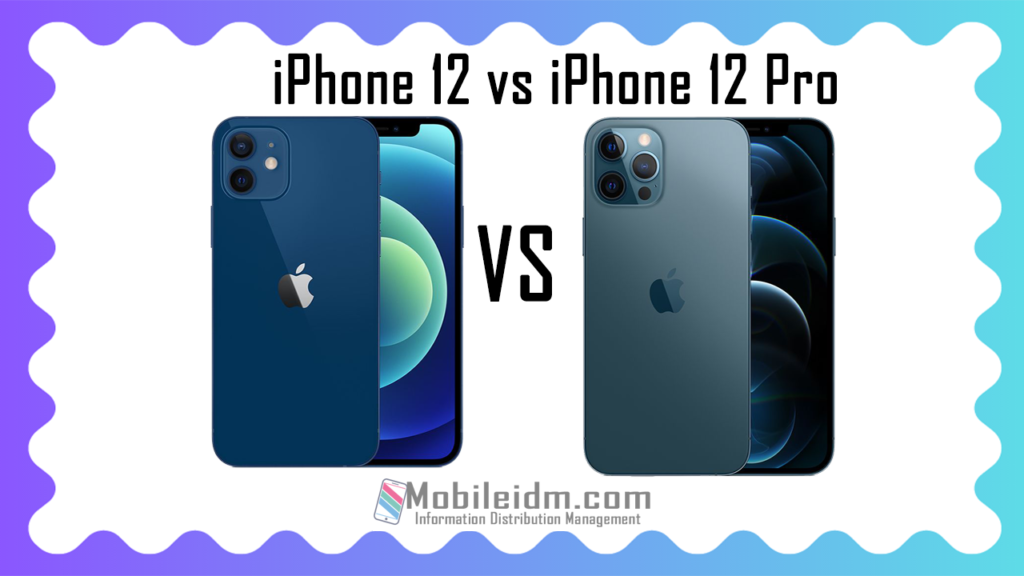 iphone 12 vs iphone 12 Pro